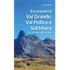 Editoriale Programma Escursioni in Val Grande, Val Pellice e Val Maira. 12 itinerari adatti a tutti