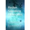 CREATESPACE Redox Signaling Molecules: The Electrochemical Source Code for Anti-Aging, Rejuvenation, and Cellular Repair
