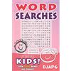 CreateSpace Independent Publishing Platf Word Searches - puzzles for KIDS!: over 2000 words and phrases