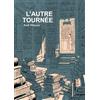 Editions ça et là L'autre tournée