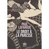 FAYARD Le droit à la paresse