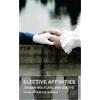 Alma Classics Elective Affinities: Newly Translated and Annotated