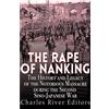 CREATESPACE The Rape of Nanking: The History and Legacy of the Notorious Massacre during the Second Sino-Japanese War