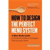 Page Two Press How to Design the Perfect Menu System: A Mise Mode Guide to Fresh Food Menu Strategies That Actually Work