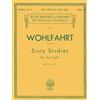 G. Schirmer, Inc. Sixty Studies for the Violin: Op. 45