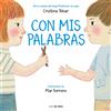 Nube de Tinta Con mis palabras: Cómo resolver conflictos con enfoque Montessori / In My Words: How to resolve conflicts with a Montessori focus