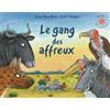 Gallimard jeunesse Le gang des affreux