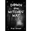 Lulu.com Down The Witches' Way
