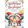 Stone Emotions Wichtelzeit ist Herzenszeit, Vorlesebuch für die Advents- und Weihnachtszeit, herzerwärmende, berührende Wichtelgeschichten ab 4 Jahren: mit Extra Wichtelausmalbuch zum herunterladen