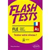 ELLIPSES FLE (français langue étrangère) Flash Tests. A1. Testez votre niveau de français ! (avec fichiers audio)