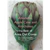 Vintage Amaretto, Apple Cake and Artichokes: The Best of Anna Del Conte