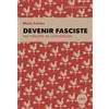 Lux Editeur Devenir fasciste: Ma thérapie de conversion