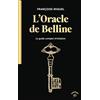 LEDUC.S L'oracle de Belline: Le guide complet d'initiation