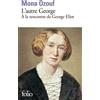 Folio L'autre George: A la rencontre de George Eliot
