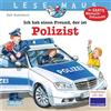 Carlsen Verlag GmbH Ich hab einen Freund, der ist Polizist: Alles über den spannenden Beruf | Bilderbuch für Kinder ab 3 Jahre: 104