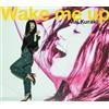 Wake me up (初回限定盤)DVD+CD (CD)