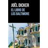 Joël Dicker El libro de los Baltimore / The Baltimore Boys (Tascabile)