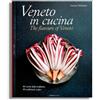 Luciana Sampogn Veneto in cucina. 80 Ricette della tradizione (Copertina rigida)