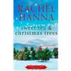 Rachel Hanna Sweet Tea & Christmas Trees (Tascabile) Sweet Tea B&b