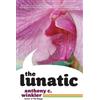Anthony C Winkler Anthony C. Winkler The Lunatic (Tascabile)