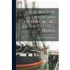 A Text Book Of The Origin And History, &c. &c. Of The Colored People (Tascabile)