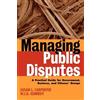 Susan L. Carpenter W. J. D. Kennedy Managing Public Disputes (Tascabile)