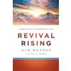 Jim Daly Kim Meeder Revival Rising - Embracing His Transforming Fire (Tascabile)