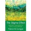 Patrick Corrigan The Stigma Effect (Copertina rigida)