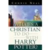 Connie Neal What's a Christian to Do with Harry Potter (Tascabile)