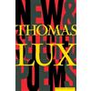 Thomas Lux New and Selected Poems of Thomas Lux (Tascabile)