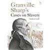 Andrew Lyall Granville Sharp's Cases on Slavery (Tascabile)
