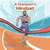 Tommy Ramdhan Bethany Johnson A Champion's Mindset (Tascabile)