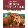 Heather Smith T Storey's Guide to Raising Beef Cattle, 4th Ed (Copertina rigida)