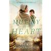 Vickie McDonough Mutiny of the Heart (Tascabile)