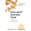 David W. Berner Daylight Saving Time (Tascabile)