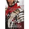 Valerio Massimo Manfredi Wolves of Rome (Tascabile)