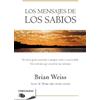 Brian Weiss Los mensajes de los sabios / Messages from the Masters (Tascabile)