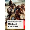 CreateSpace Independent Publishing Platf Michael Kohlhaas