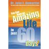 Hay House UK You Can Have An Amazing Life In Just 60 Days