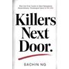 Grapevine Killers Next Door: What True Crime Teaches Us About Manipulation, Human Behavior, Psychological Control & Free Will: What True Crime Teaches Us About ... Psychology, Murder & Serial Killers Book 1)