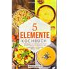 Mijnbestseller.nl 5-Elemente-Kochbuch: 100 Rezepte zur Stärkung von Körper & Geist nach den Erkenntnissen der Traditionellen Chinesischen Medizin (TCM)