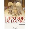 Futuropolis L'exode du Louvre: Tome 1, 1939. La folle échapée des chefs-d'oeuvre du musée