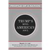 World Mental Health Coalition, Inc. Profile of a Nation: Trump's Mind, America's Soul