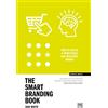 Lid Publishing The Smart Branding Book: How to Build a Profitable and Resilient Brand