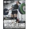 Catalyst Athletics Olympic Weightlifting: A Complete Guide for Athletes & Coaches [Lingua inglese]