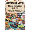 My First Picture Book Inc. Advanced Level Italian Storybook (C1 & C2): Learn Italian with 25 Fairytale Stories