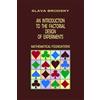 Manhattan Academia An Introduction to the Factorial Design of Experiments: Mathematical Foundations