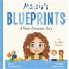 Bowker Maisie's Blueprints: A (IUI/IVF/ICI) Donor Conception Story for Two-Mom Families