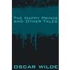 CREATESPACE The Happy Prince and Other Tales