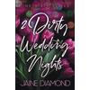 DreamWarp Publishing Ltd. 2 Dirty Wedding Nights: Special Edition Double Novella: 2.5